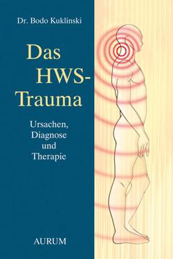 Das HWS-Trauma - Ursachen, Diagnose u. Therapie